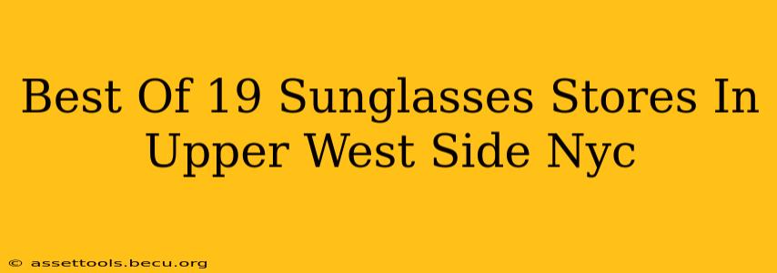 Best Of 19 Sunglasses Stores In Upper West Side Nyc