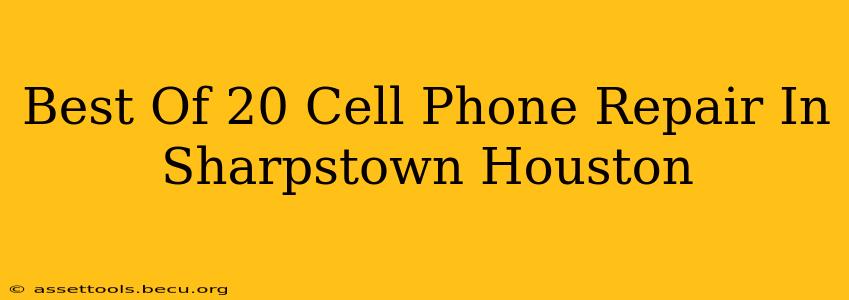 Best Of 20 Cell Phone Repair In Sharpstown Houston