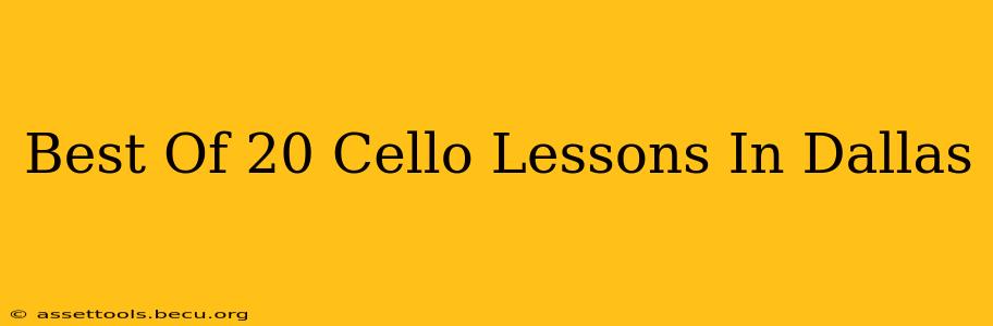 Best Of 20 Cello Lessons In Dallas