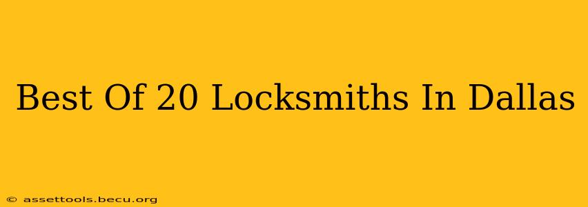 Best Of 20 Locksmiths In Dallas