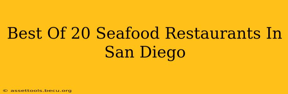 Best Of 20 Seafood Restaurants In San Diego