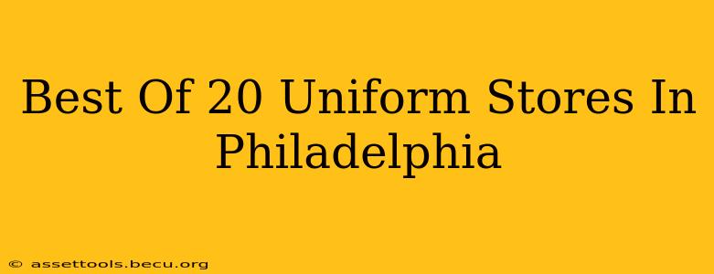 Best Of 20 Uniform Stores In Philadelphia
