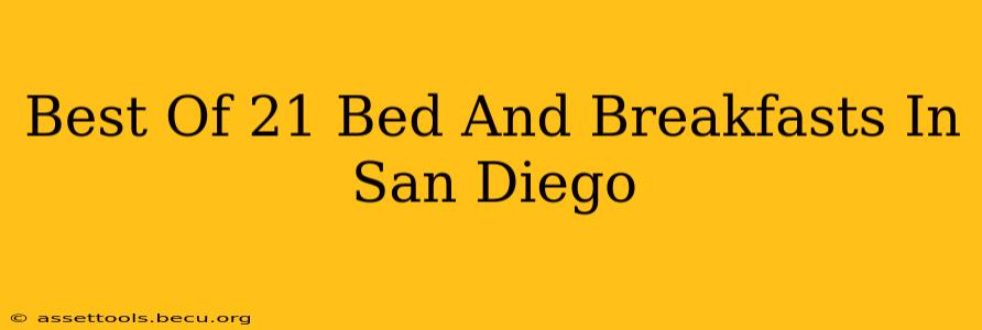 Best Of 21 Bed And Breakfasts In San Diego