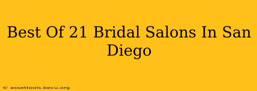 Best Of 21 Bridal Salons In San Diego