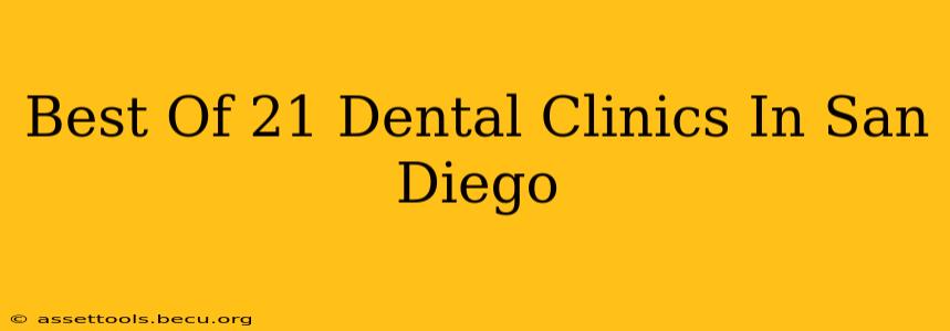 Best Of 21 Dental Clinics In San Diego