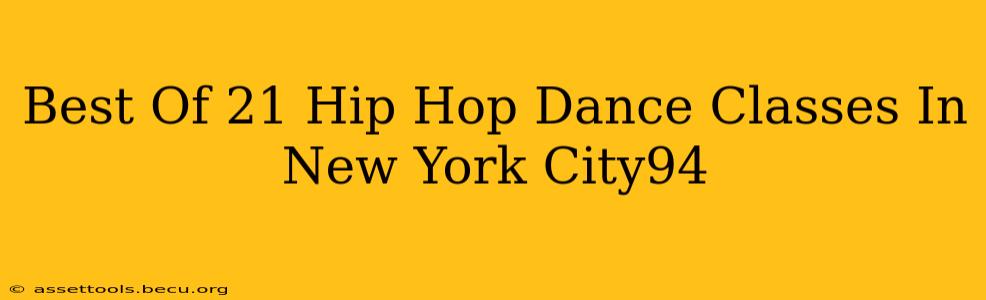 Best Of 21 Hip Hop Dance Classes In New York City94