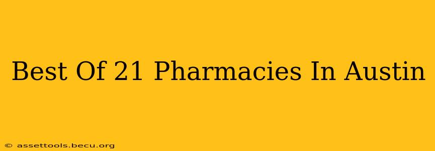 Best Of 21 Pharmacies In Austin