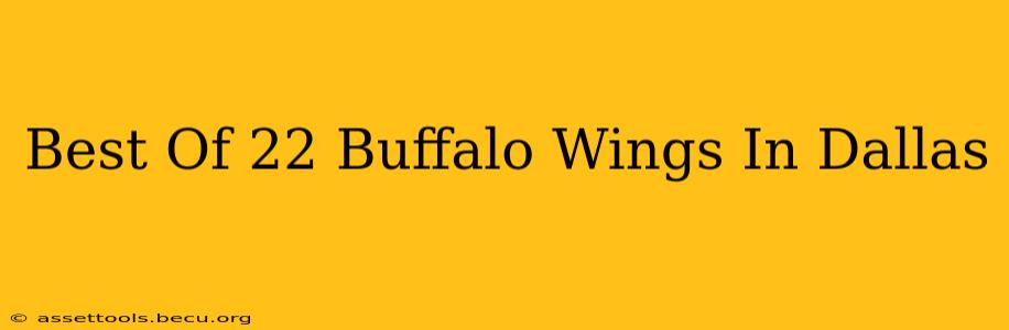 Best Of 22 Buffalo Wings In Dallas