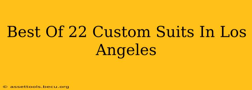 Best Of 22 Custom Suits In Los Angeles