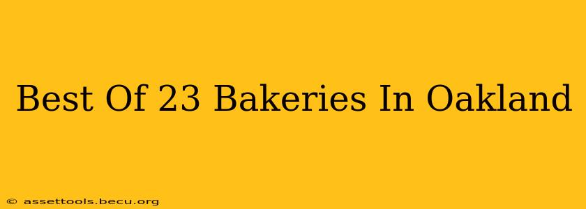 Best Of 23 Bakeries In Oakland