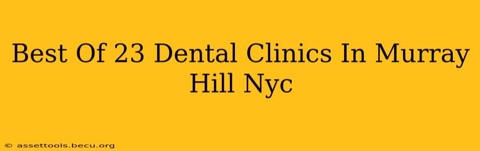 Best Of 23 Dental Clinics In Murray Hill Nyc