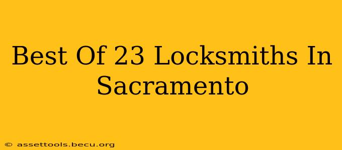 Best Of 23 Locksmiths In Sacramento