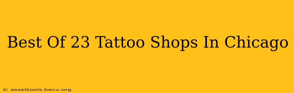 Best Of 23 Tattoo Shops In Chicago