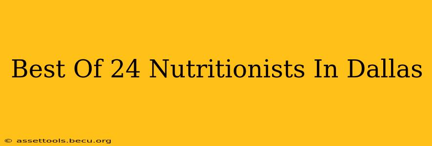 Best Of 24 Nutritionists In Dallas