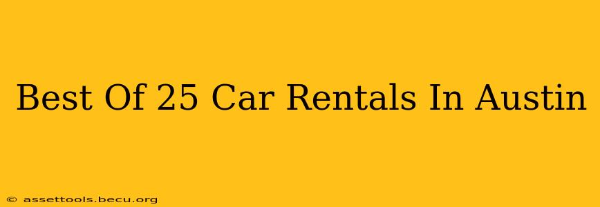 Best Of 25 Car Rentals In Austin