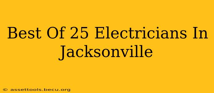 Best Of 25 Electricians In Jacksonville