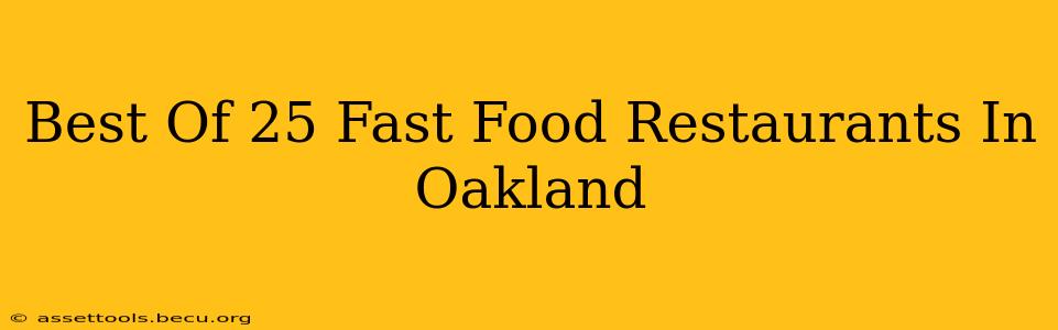 Best Of 25 Fast Food Restaurants In Oakland