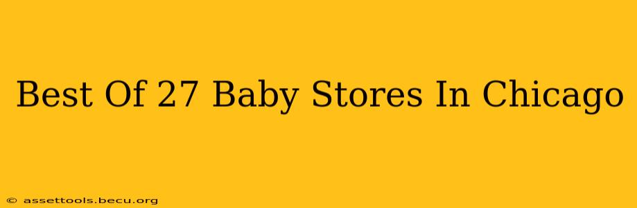 Best Of 27 Baby Stores In Chicago