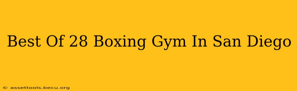 Best Of 28 Boxing Gym In San Diego