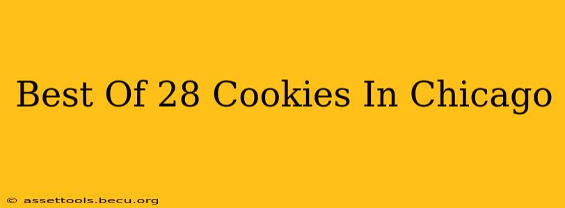 Best Of 28 Cookies In Chicago
