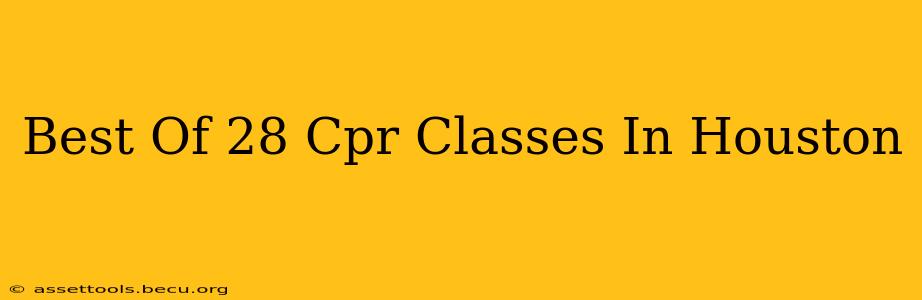 Best Of 28 Cpr Classes In Houston