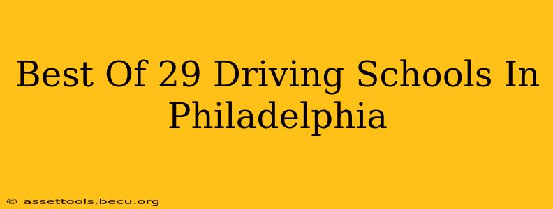 Best Of 29 Driving Schools In Philadelphia