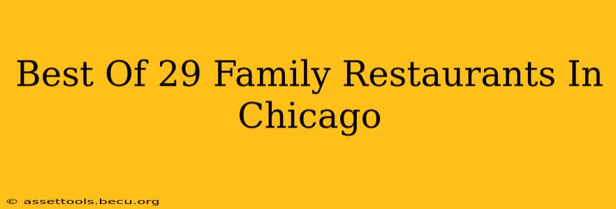 Best Of 29 Family Restaurants In Chicago