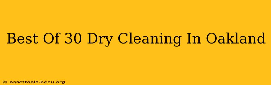 Best Of 30 Dry Cleaning In Oakland