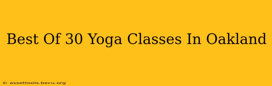 Best Of 30 Yoga Classes In Oakland