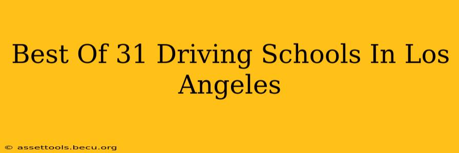 Best Of 31 Driving Schools In Los Angeles