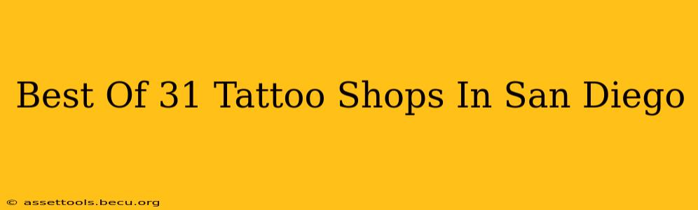 Best Of 31 Tattoo Shops In San Diego