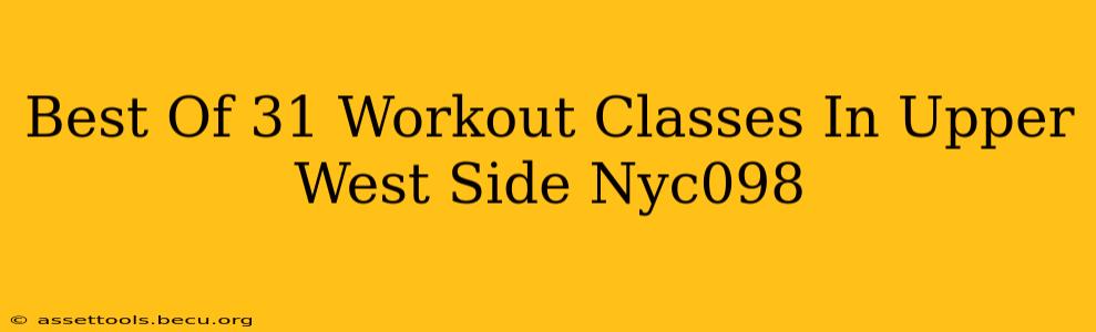 Best Of 31 Workout Classes In Upper West Side Nyc098