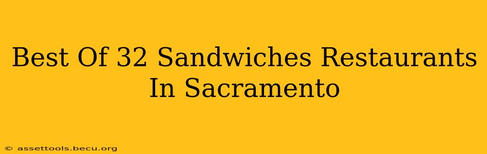 Best Of 32 Sandwiches Restaurants In Sacramento