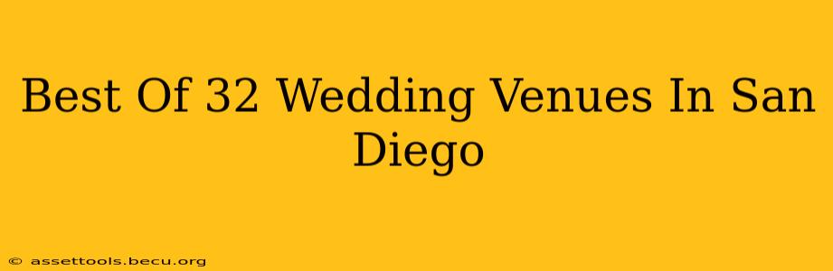 Best Of 32 Wedding Venues In San Diego