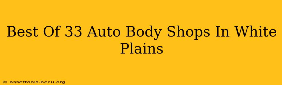 Best Of 33 Auto Body Shops In White Plains