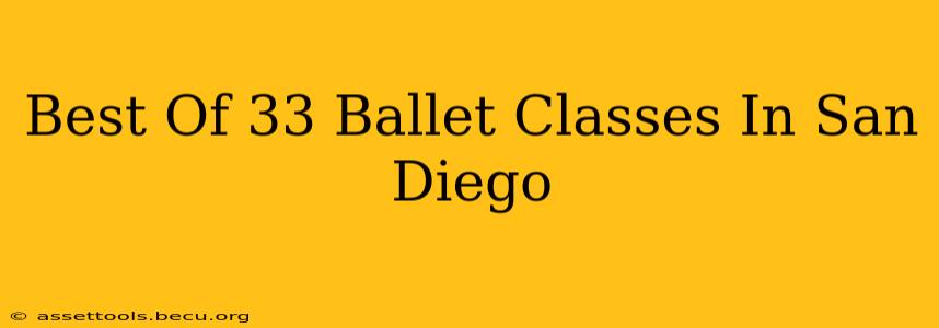 Best Of 33 Ballet Classes In San Diego