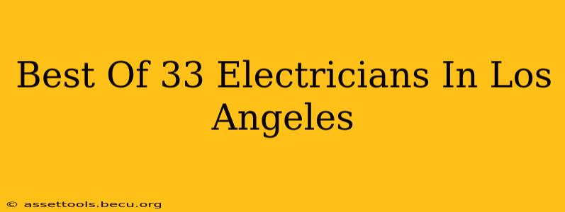 Best Of 33 Electricians In Los Angeles
