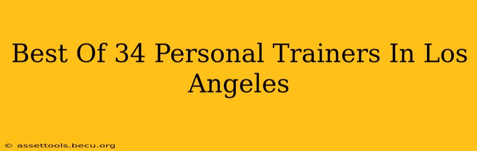 Best Of 34 Personal Trainers In Los Angeles