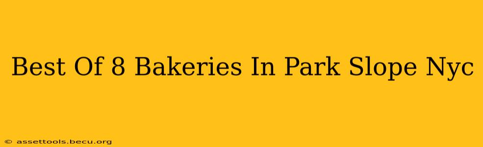 Best Of 8 Bakeries In Park Slope Nyc