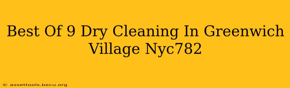 Best Of 9 Dry Cleaning In Greenwich Village Nyc782