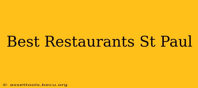 Best Restaurants St Paul