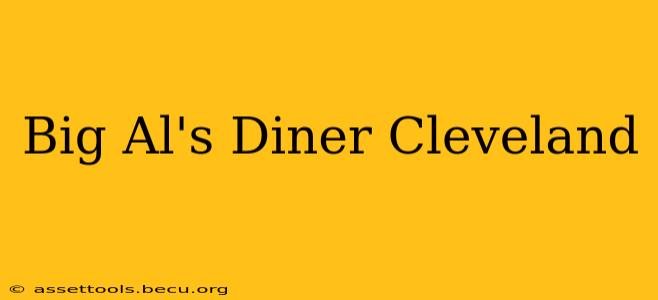 Big Al's Diner Cleveland