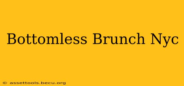 Bottomless Brunch Nyc