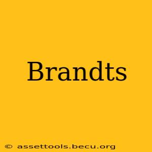 Brandts