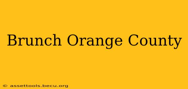 Brunch Orange County