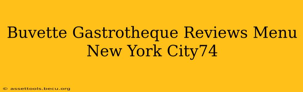 Buvette Gastrotheque Reviews Menu New York City74