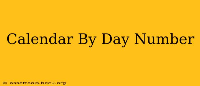 Calendar By Day Number