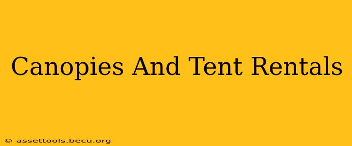Canopies And Tent Rentals