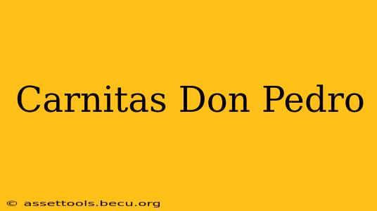 Carnitas Don Pedro
