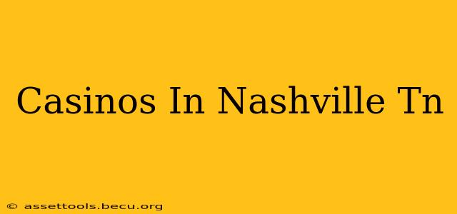 Casinos In Nashville Tn